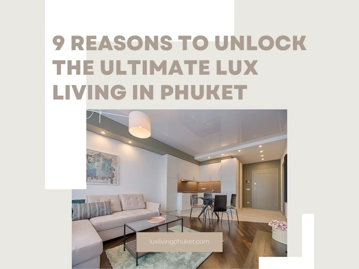 Ultimate Lux Living in Phuket